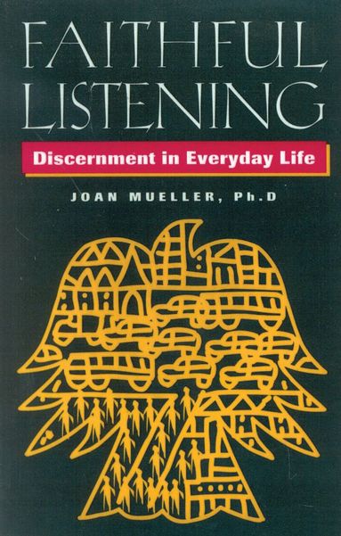 Joan Mueller - Faithful Listening, Häftad