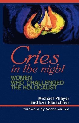 Michael Phayer, Eva Fleischner - Cries in the Night, Häftad
