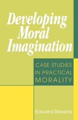 Developing Moral Imagination 1