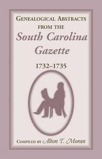 bokomslag Genealogical Abstracts from the South Carolina Gazette, 1732-1735