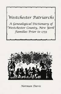 bokomslag Westchester Patriarchs