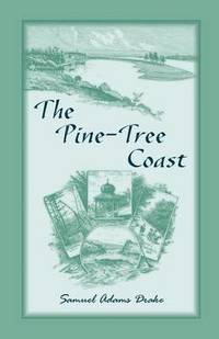bokomslag The Pine Tree Coast