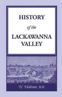 bokomslag History of the Lackawanna Valley