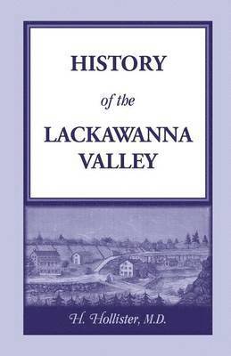 History of the Lackawanna Valley 1
