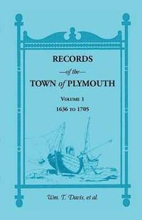 bokomslag Records of the Town of Plymouth [Massachusetts]