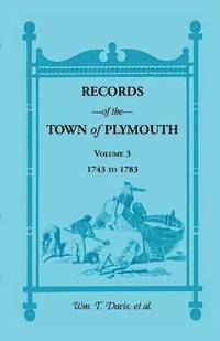 bokomslag Records of the Town of Plymouth [Massachusetts]