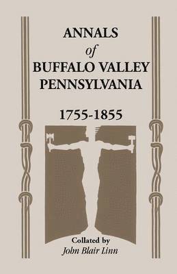 Annals of Buffalo Valley, Pennsylvania 1