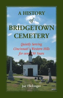 A History of Bridgetown Cemetery 1