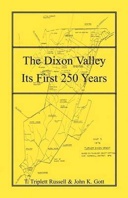 The Dixon Valley, Its First 250 Years 1