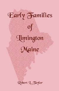 bokomslag Early Families of Limington Maine
