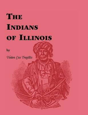 bokomslag Indians of Illinois