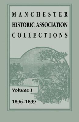 Manchester Historic Association Collections 1