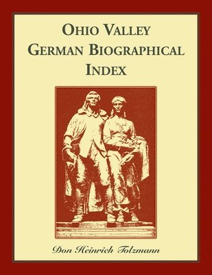 Ohio Valley German Biographical Index 1