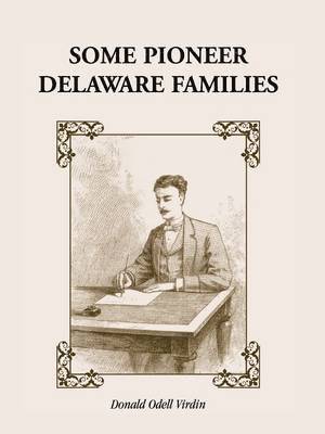 bokomslag Some Pioneer Delaware Families