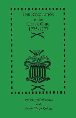 Revolution on the Upper Ohio, 1775-1777