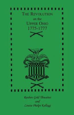 The Revolution on the Upper Ohio, 1775-1777 1