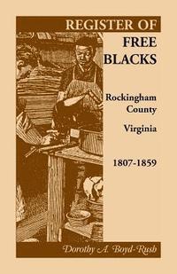 bokomslag Register of Free Blacks, Rockingham County, Virginia, 1807-1859