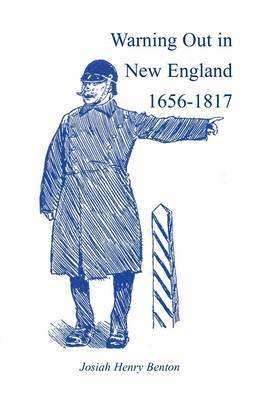 bokomslag Warning Out in New England, 1656-1817