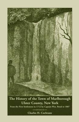 The History of the Town of Marlborough, Ulster County, New York 1