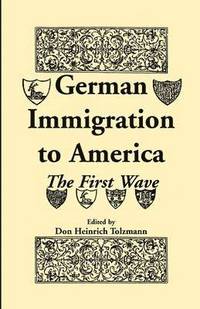 bokomslag German Immigration in America