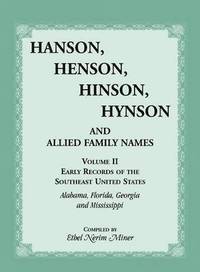 bokomslag Hanson, Henson, Hinson, Hynson and Allied Family Names. Vol. II