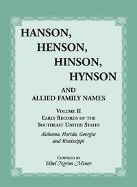 bokomslag Hanson, Henson, Hinson, Hynson, and Allied Family Names, Volume 2