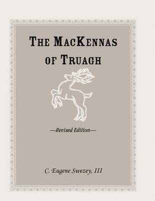 The Mackennas of Truagh, Revised Edition 1