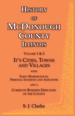 bokomslag History of McDonough County, Illinois, Volume 1 and 2