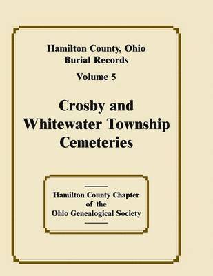 bokomslag Hamilton County, Ohio Burial Records, Volume 5