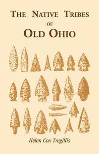 bokomslag The Native Tribes of Ohio