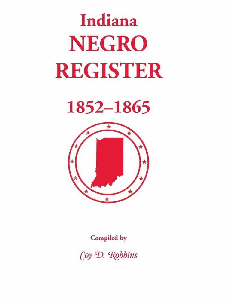 Indiana Negro Register, 1852-1865 1