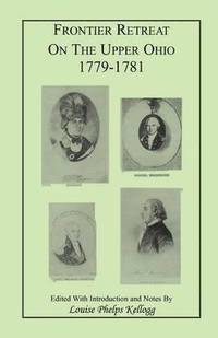 bokomslag Frontier Retreat on the Upper Ohio, 1779-1781