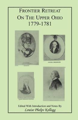 Frontier Retreat on the Upper Ohio, 1779-1781 1