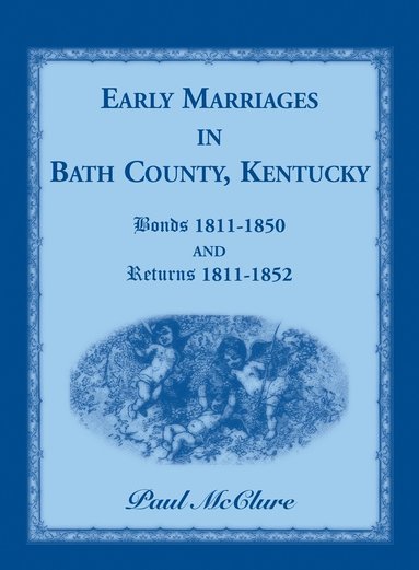 bokomslag Early Marriages in Bath County, Kentucky