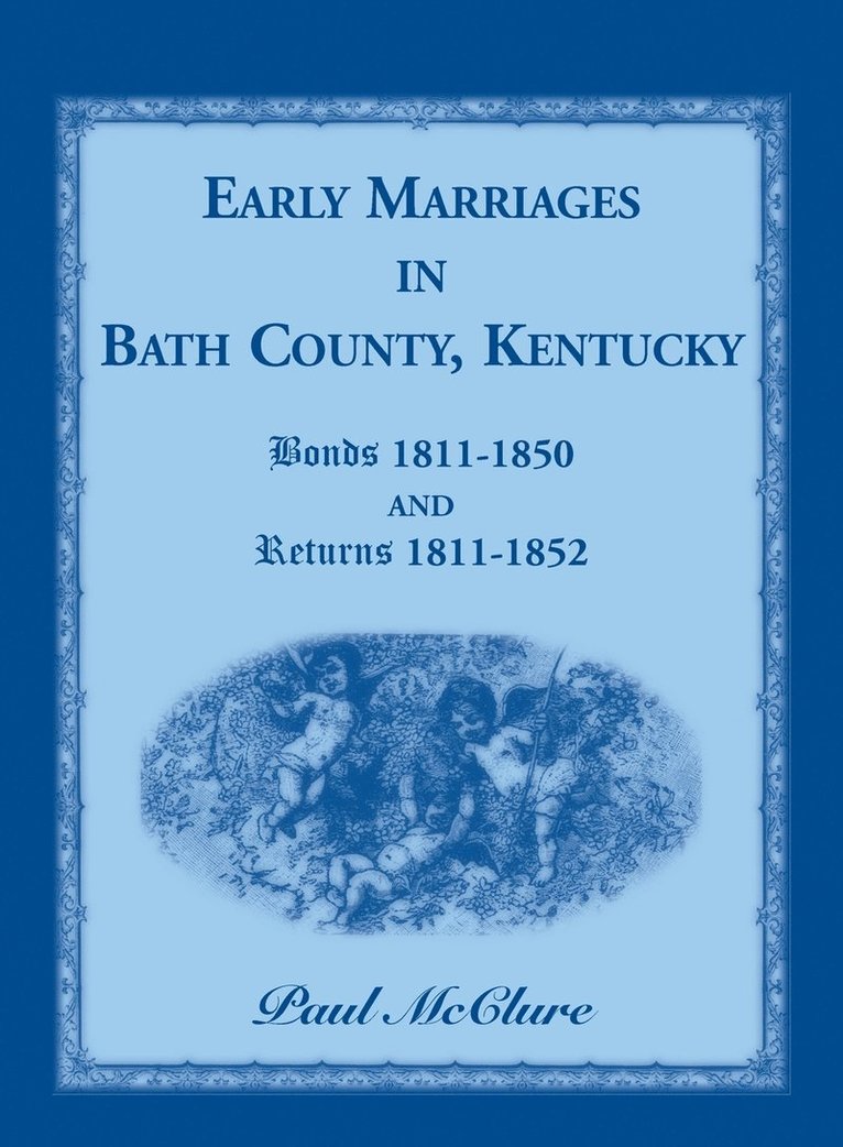 Early Marriages in Bath County, Kentucky 1