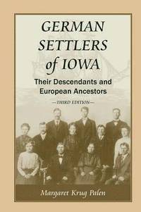 bokomslag German Settlers of Iowa