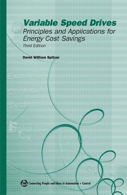 Variable Speed Drives: Principles And Applications For Energy Cost Savings