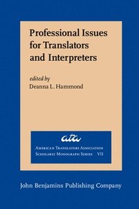 bokomslag Professional Issues for Translators and Interpreters