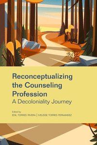bokomslag Reconceptualizing the Counseling Profession