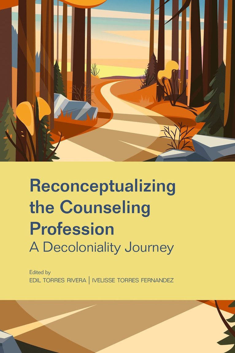 Reconceptualizing the Counseling Profession