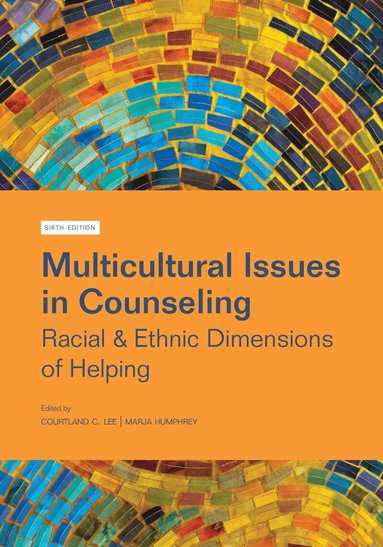 Courtland C. Lee, Marja Humphrey - Multicultural Issues in Counseling, Häftad