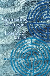 bokomslag Counseling Strategies for Loss and Grief