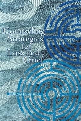 bokomslag Counseling Strategies for Loss and Grief