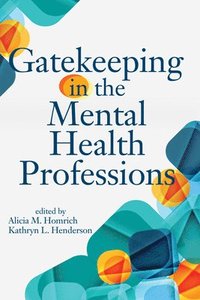 bokomslag Gatekeeping in the Mental Health Professions