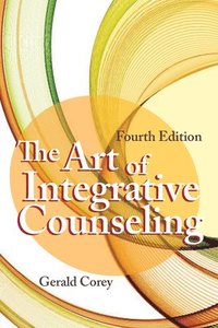 bokomslag Art of Integrative Counseling