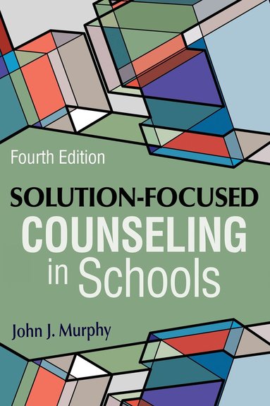 John J. Murphy - Solution-Focused Counseling in Schools, Häftad