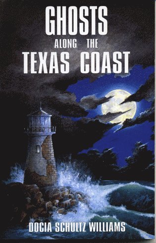 bokomslag Ghosts Along the Texas Coast