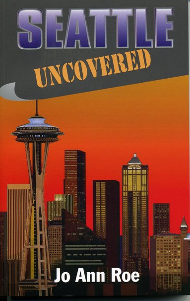 Jo Ann Roe - Seattle Uncovered, Häftad
