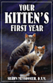 Your Kitten's First Year 1