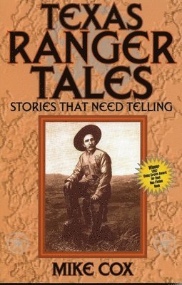 Mike Cox - Texas Ranger Tales, Häftad